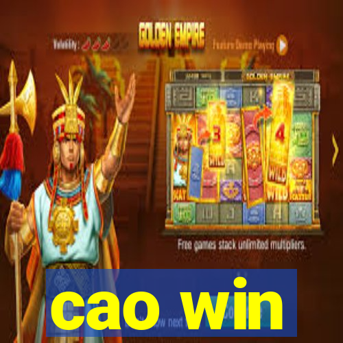 cao win